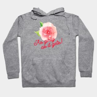 As girly as it gets Hoodie